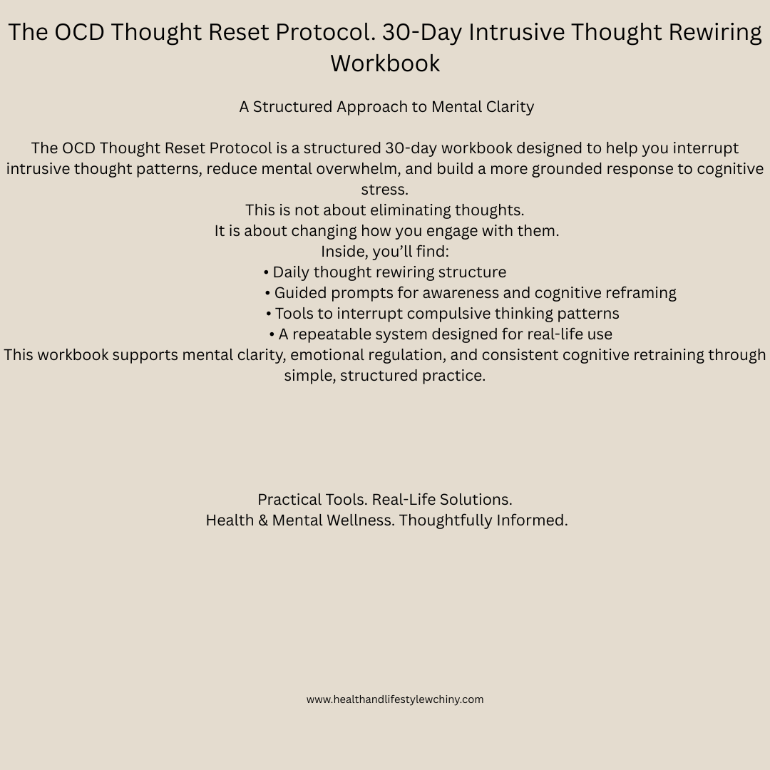 The OCD Thought Reset Protocol: 30-Day Intrusive Thought Rewiring Workbook - HealthandlifestylewChiny