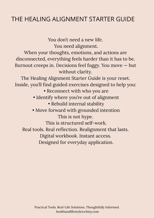 The Healing Alignment Starter Guide - HealthandlifestylewChiny