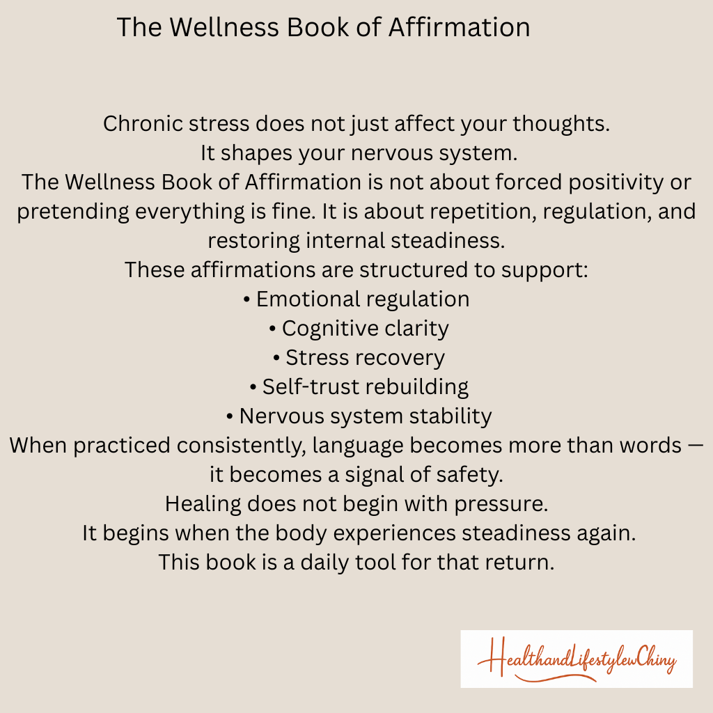 The Wellness Book of Affirmations (Digital Daily Mindset & Emotional Regulation Guide) - HealthandlifestylewChiny